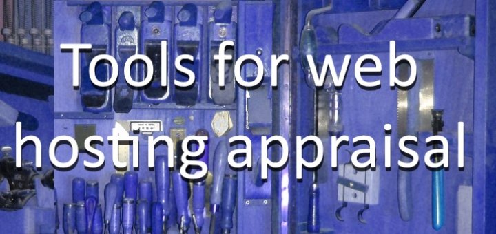 Tools for web hosting appraisal